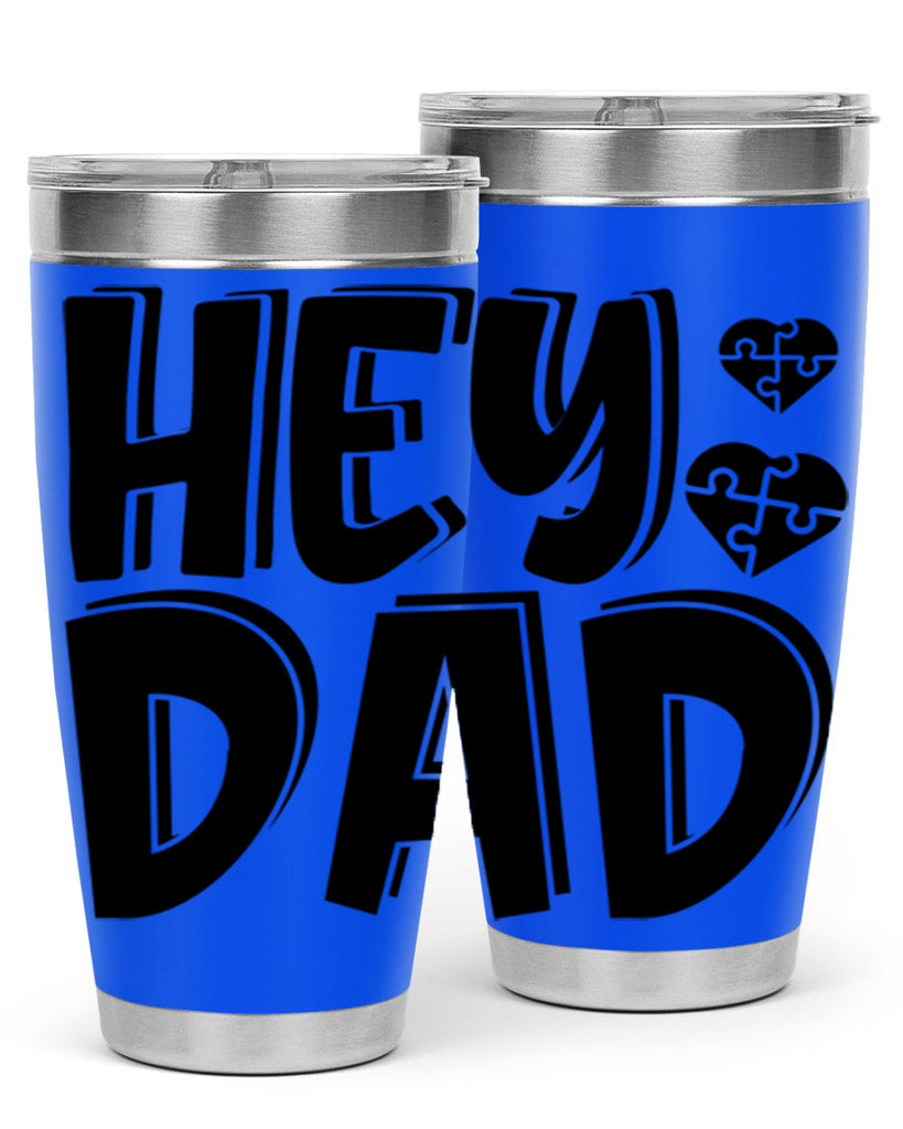 hey dad 9#- dad- Tumbler