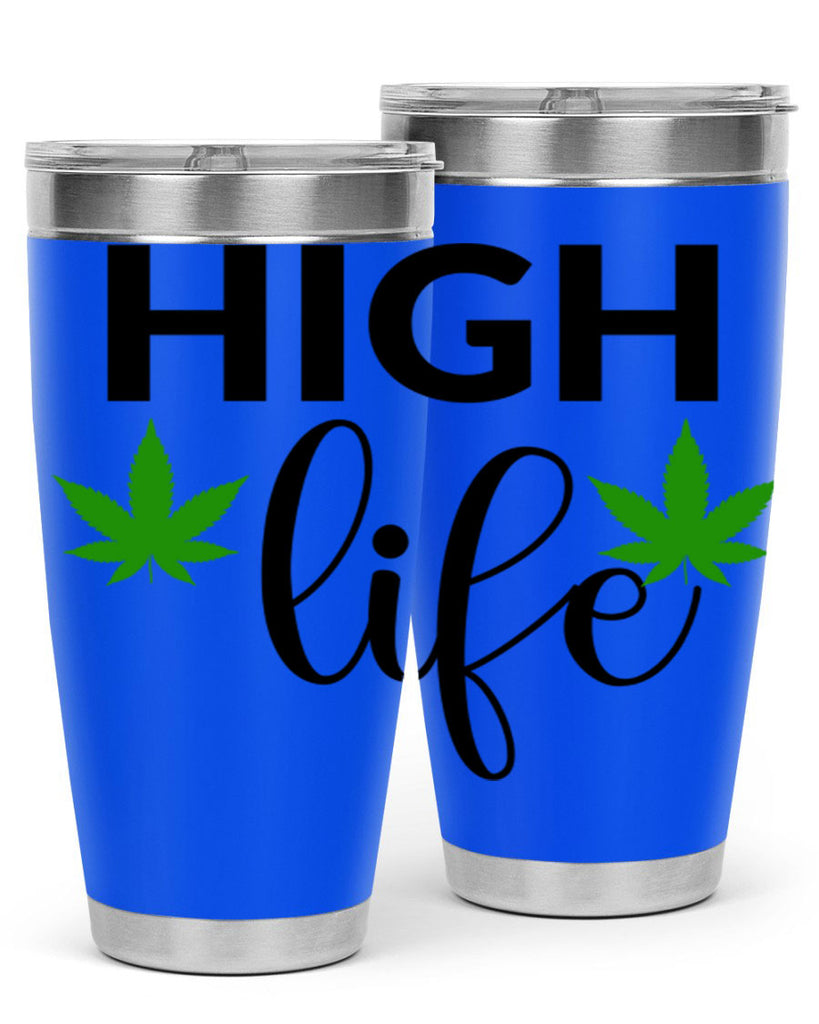 high life 117#- marijuana- Tumbler