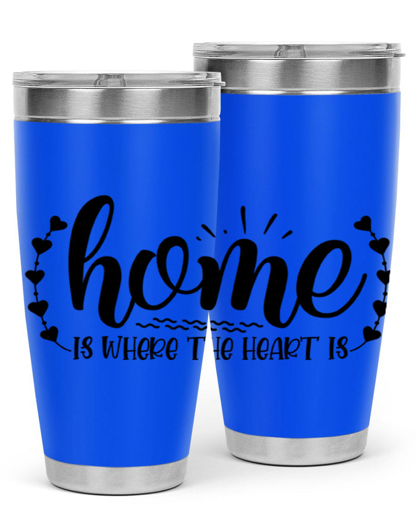 home is where the heart is 38#- home- Tumbler