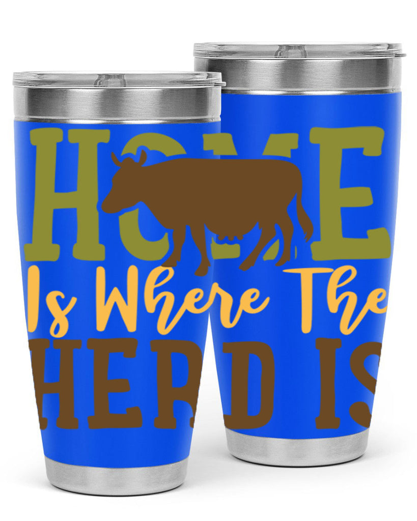 home is where the herd is 7#- farming and gardening- Tumbler