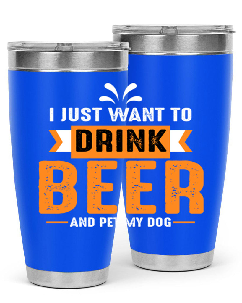 i just want drink beer 151#- beer- Tumbler