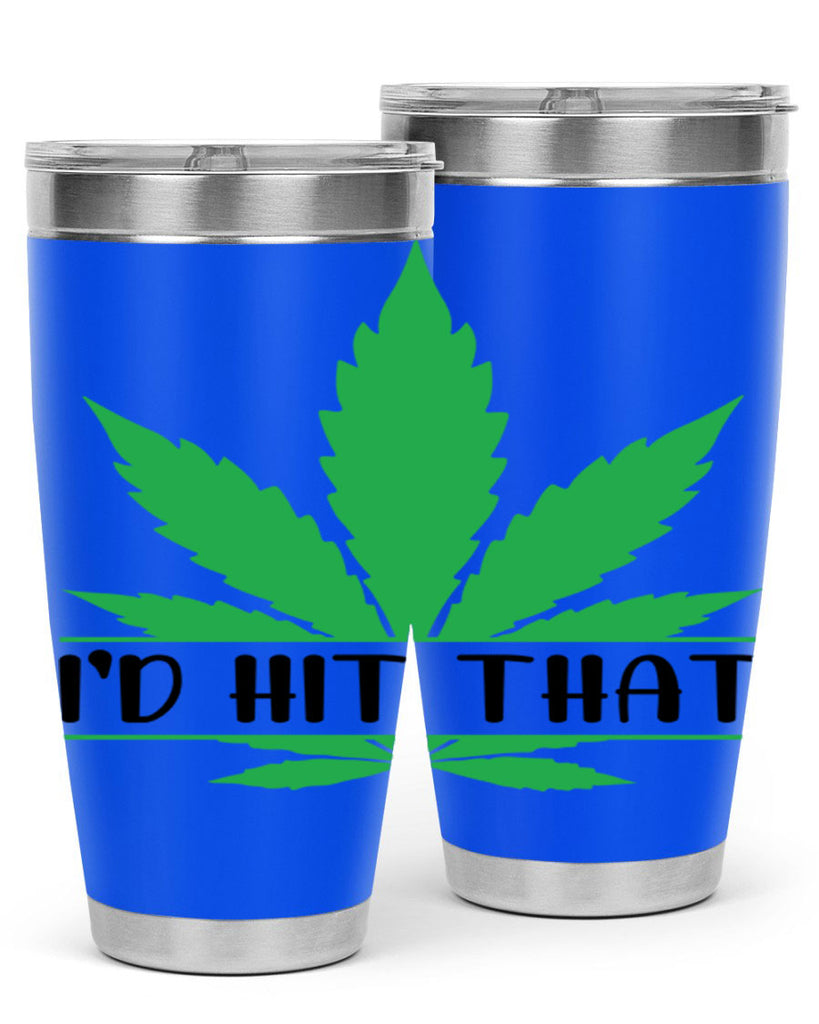 id hit that weed 143#- marijuana- Tumbler