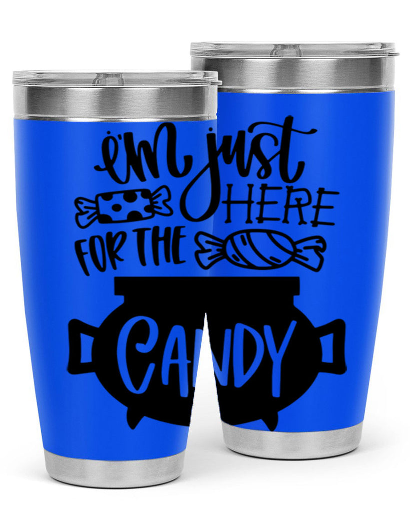 im just here for the candy 52#- halloween- Tumbler