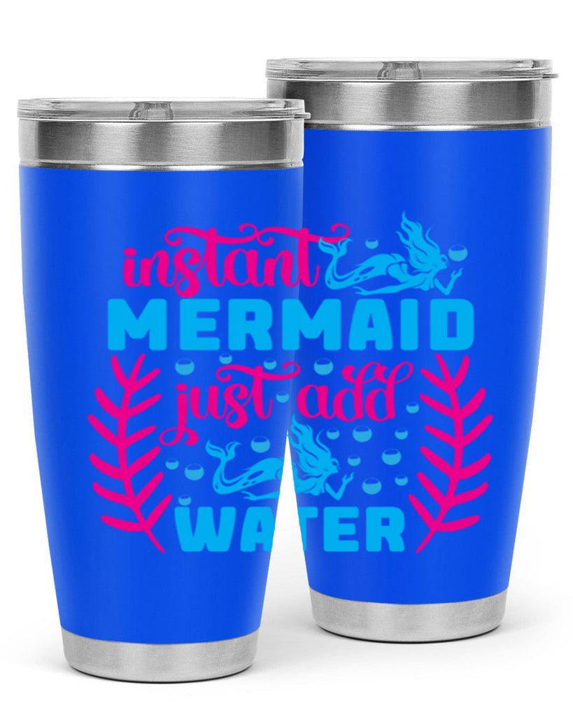 instant mermaid just add water 266#- mermaid- Tumbler