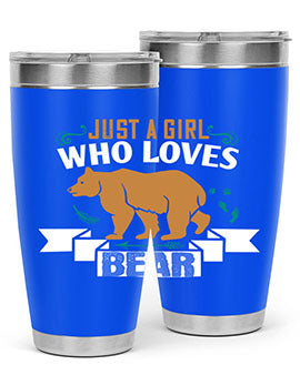 just a girl who loves bear 19#- Bears- Tumbler