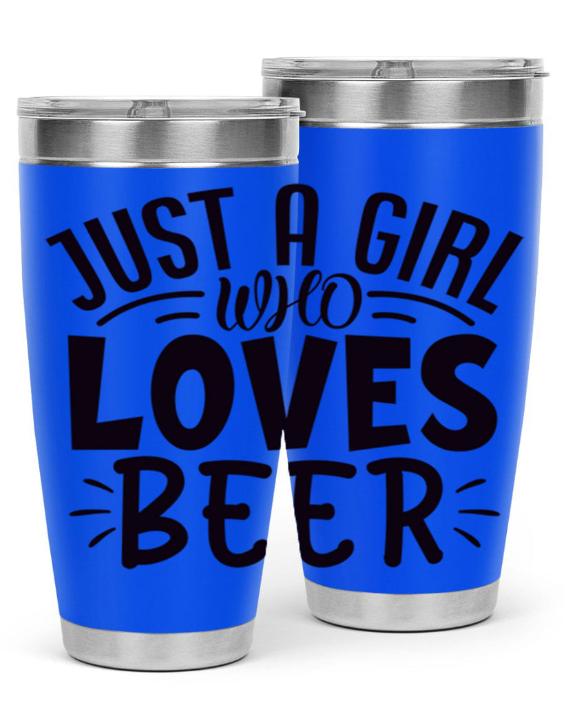 just a girl who loves beer 125#- beer- Tumbler