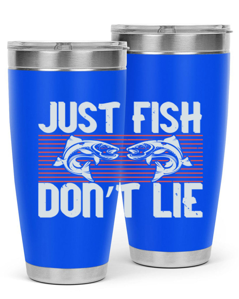 just fish don’t lie 249#- fishing- Tumbler