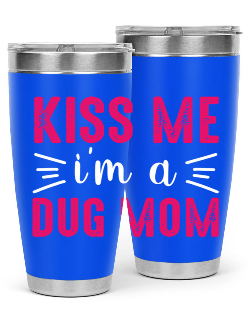 kiss me 138#- mom- Tumbler