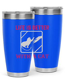 life is better with a cat Style 63#- cat- Tumbler