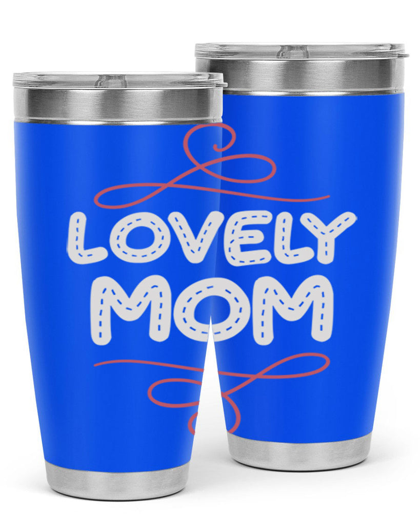 lovely mom 133#- mom- Tumbler