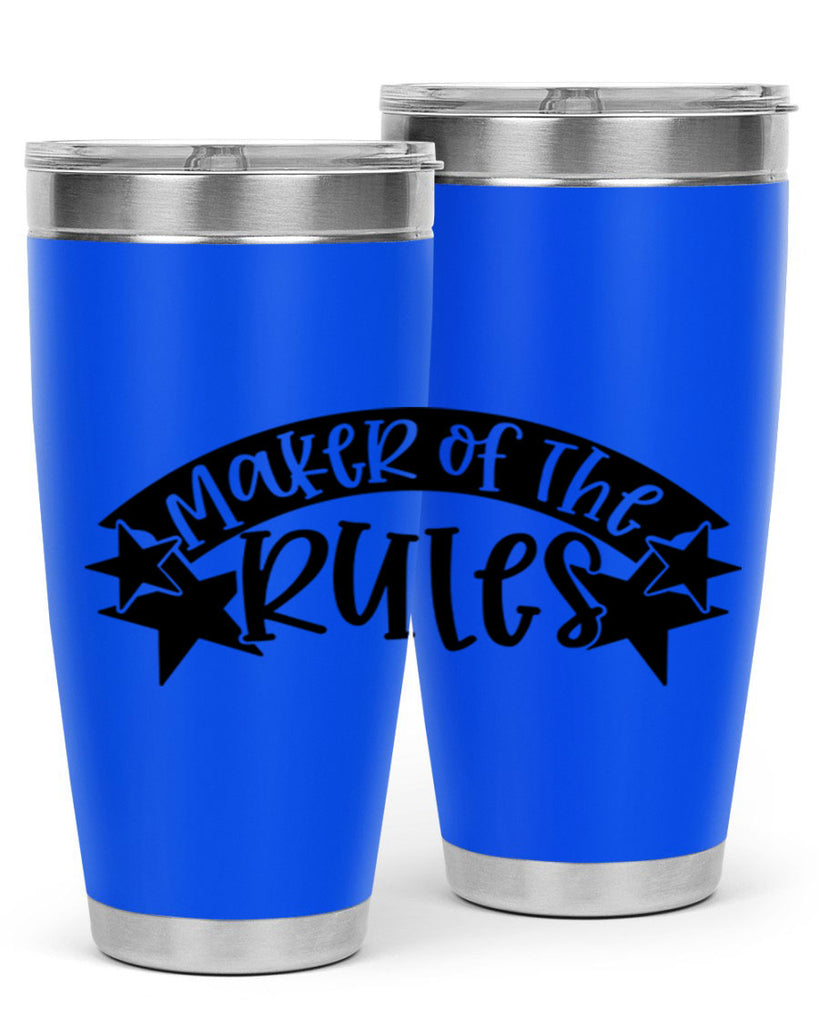 maker of the rules 31#- fathers day- Tumbler