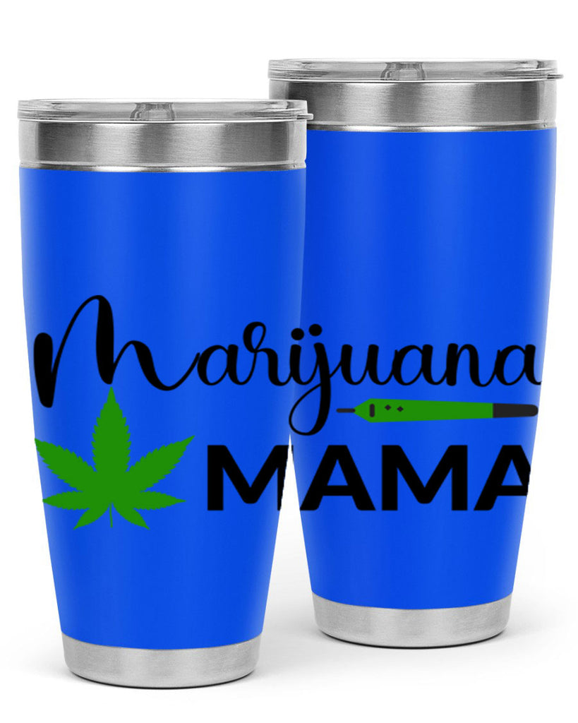 marijuana mama 204#- marijuana- Tumbler