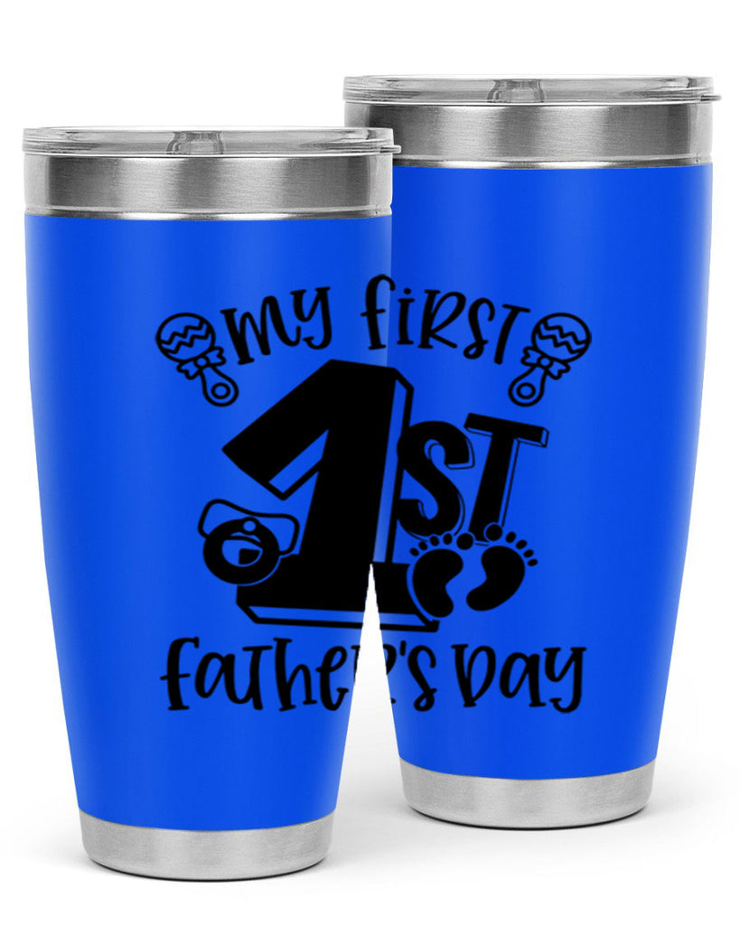 my first fathers day 26#- fathers day- Tumbler