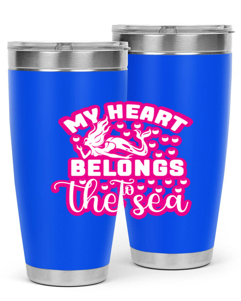 my heart belongs to the sea 515#- mermaid- Tumbler