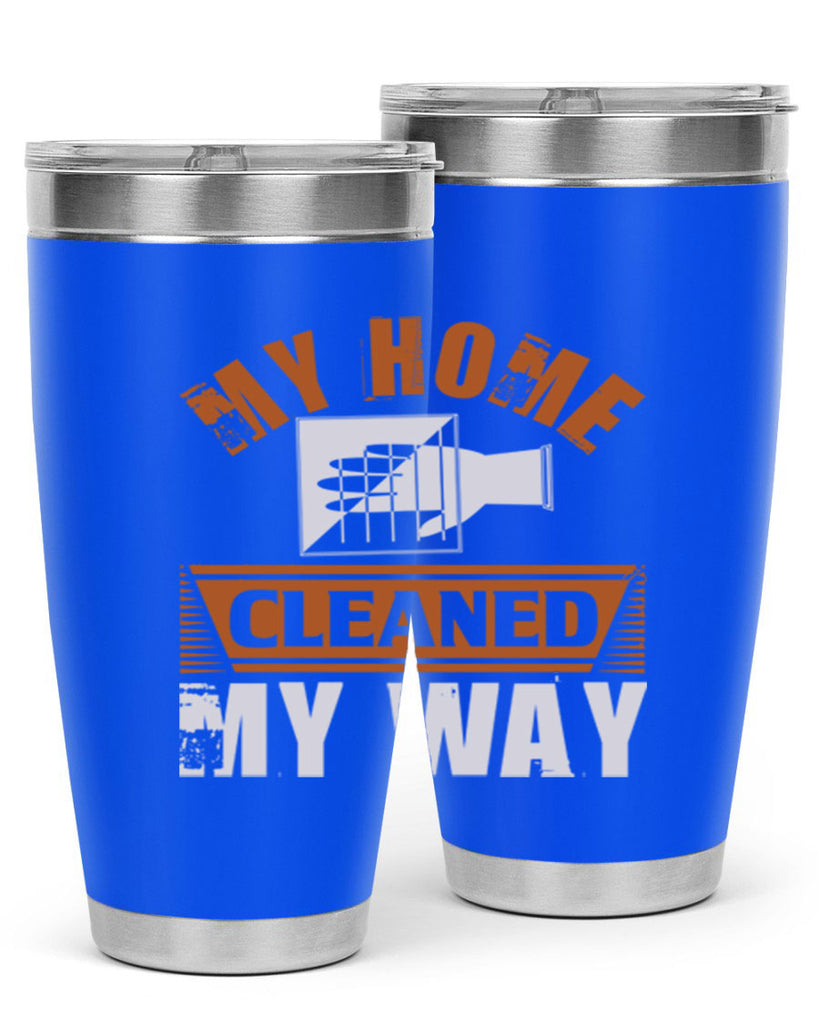 my home cleaned my way Style 25#- cleaner- tumbler