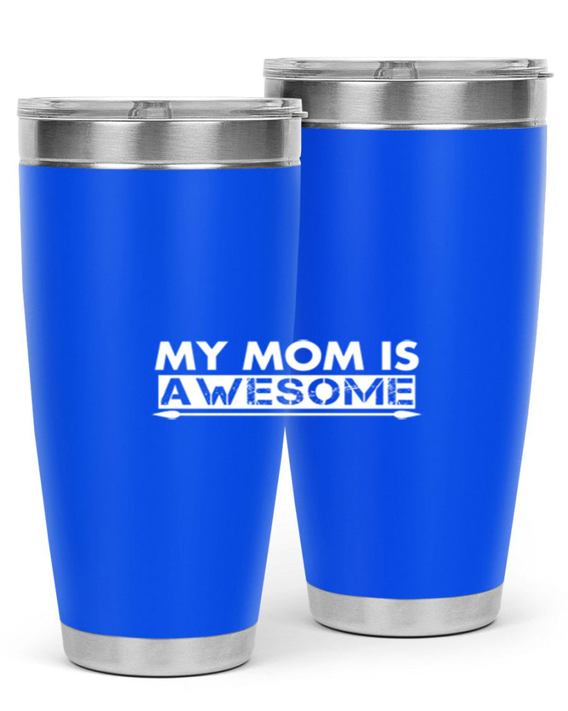 my mom is awesome 418#- mom- Tumbler