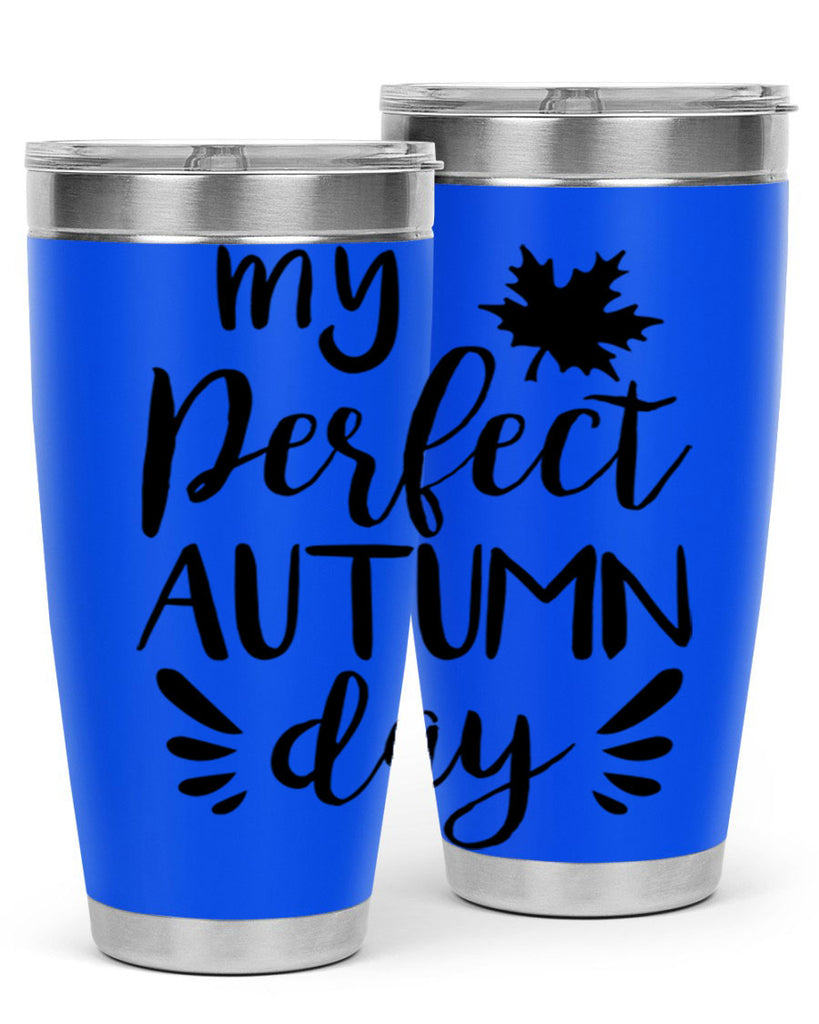 my perfect autumn day 437#- fall- Tumbler