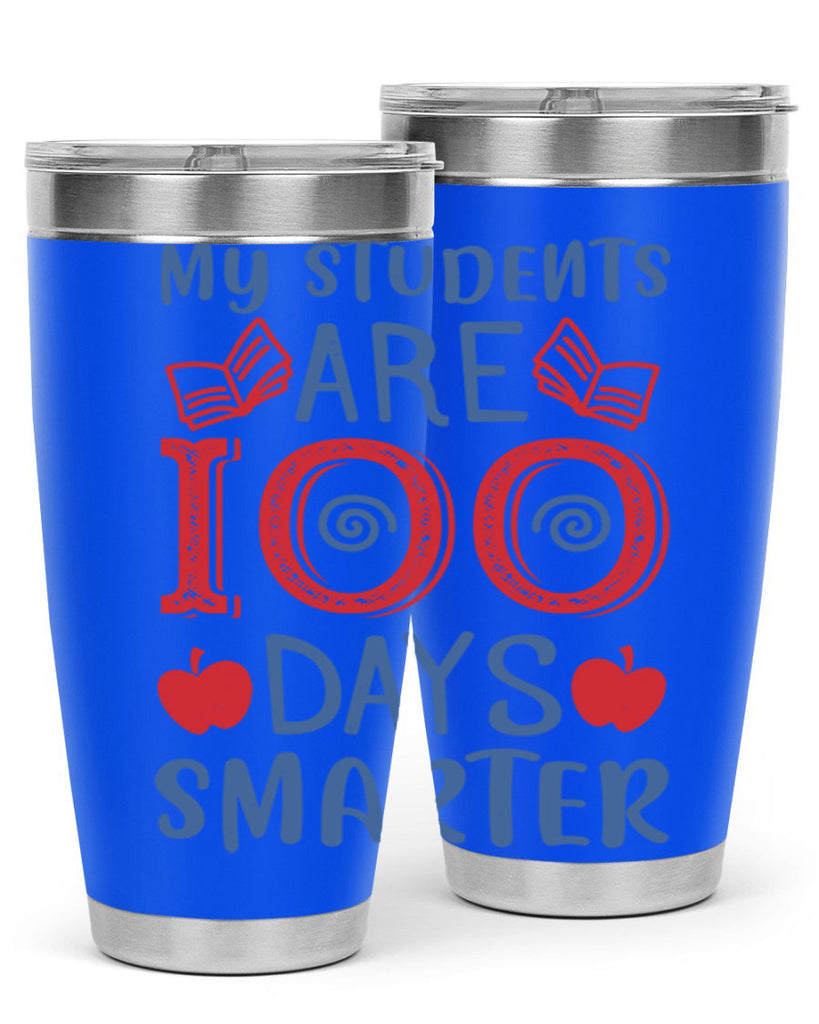 my students are days smarter 7#- 100 days of school- Tumbler