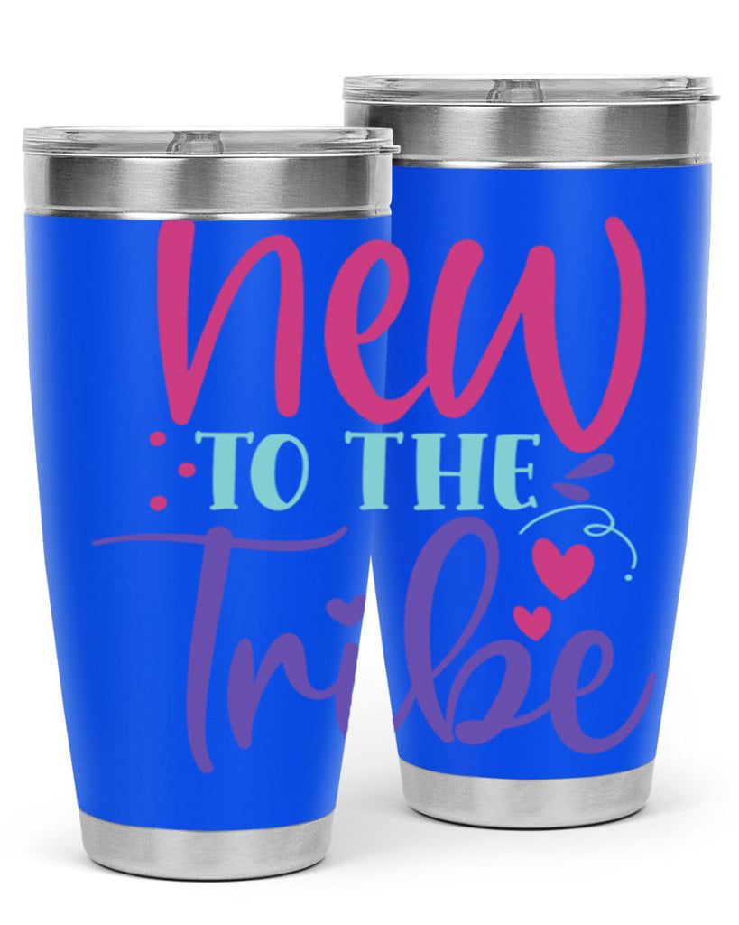 new to the tribe Style 212#- baby- tumbler