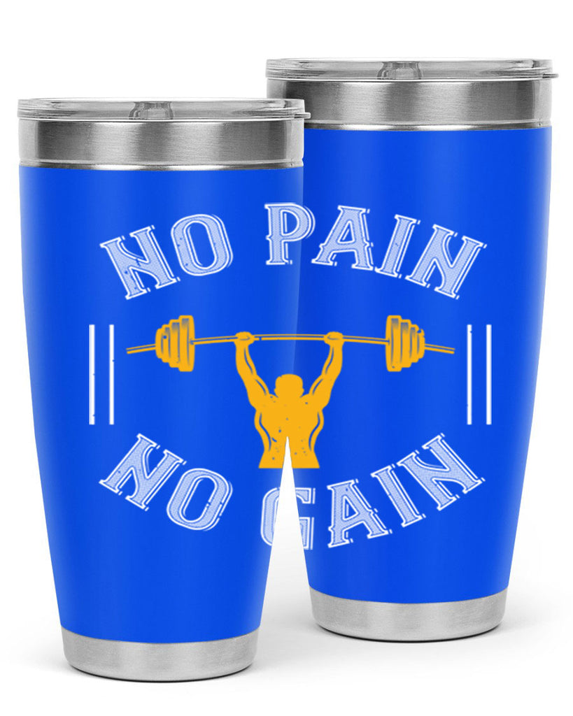 no pain no gain 81#- gym- Tumbler