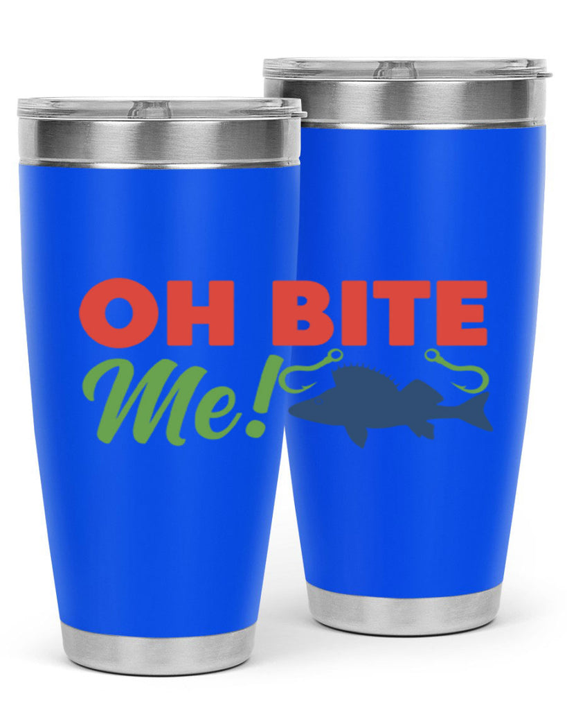 oh bite me 202#- fishing- Tumbler