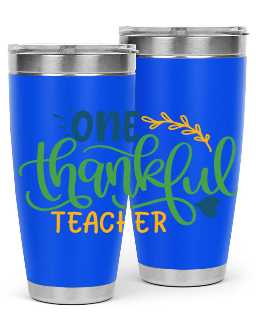 one thankful teacher Style 156#- teacher- tumbler