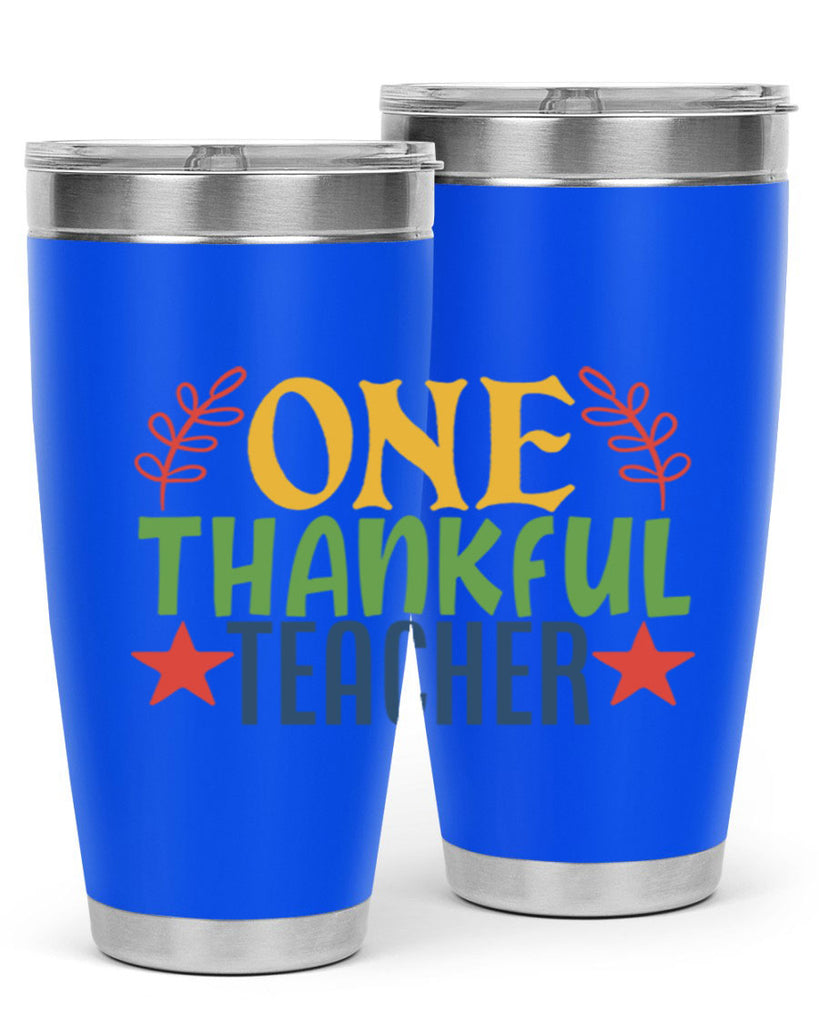 one thankful teacher Style 157#- teacher- tumbler