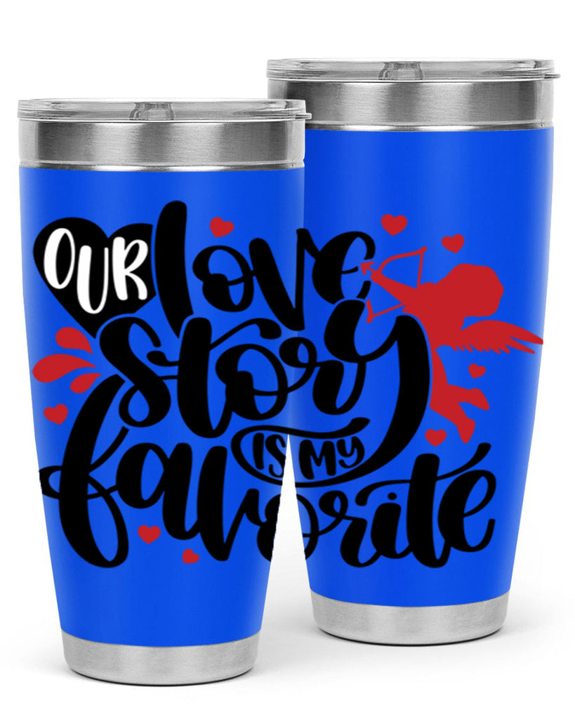 our love story is my favorite 14#- valentines day- Tumbler