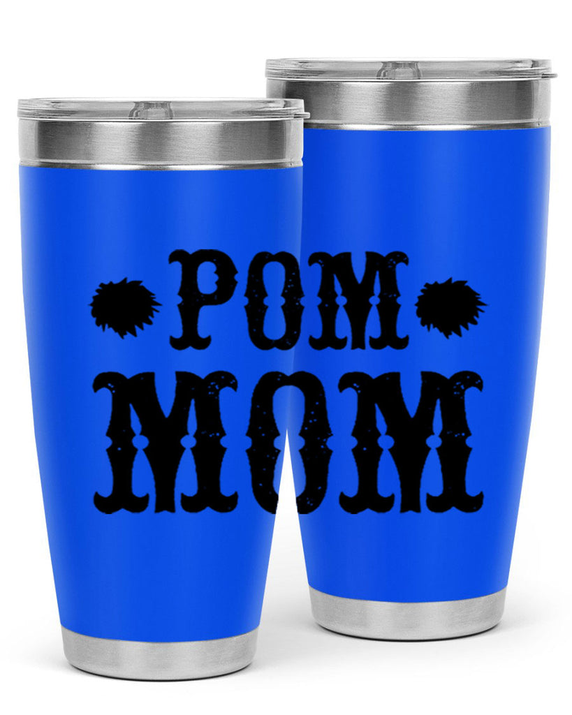 pom mom 73#- mom- Tumbler