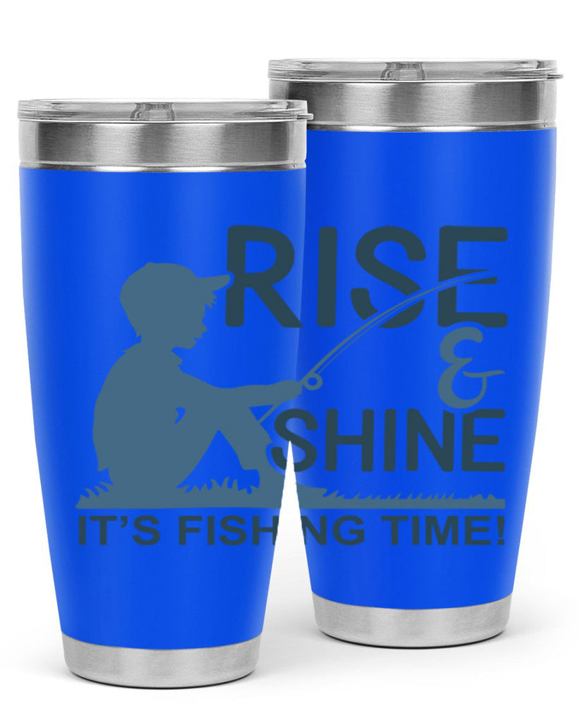 rise shine 41#- fishing- Tumbler