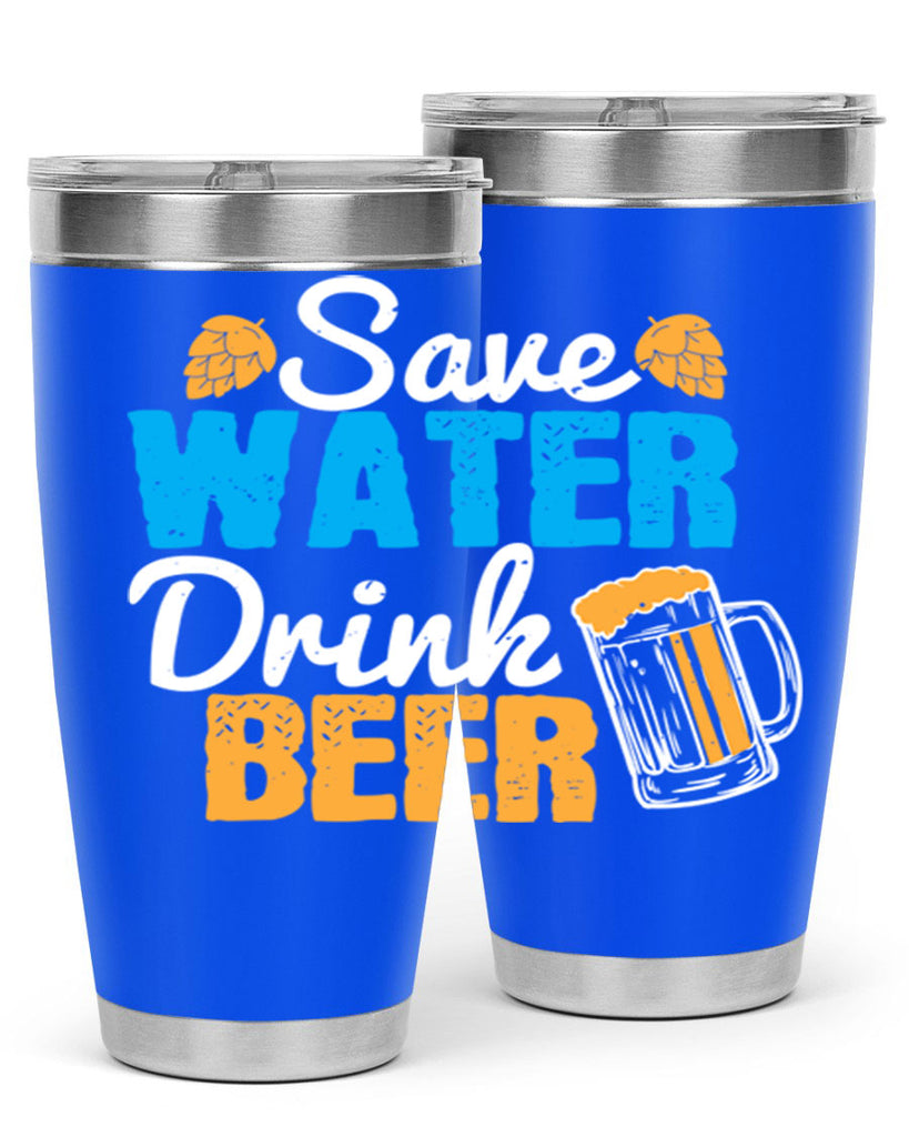 save water drink beer 12#- beer- Tumbler