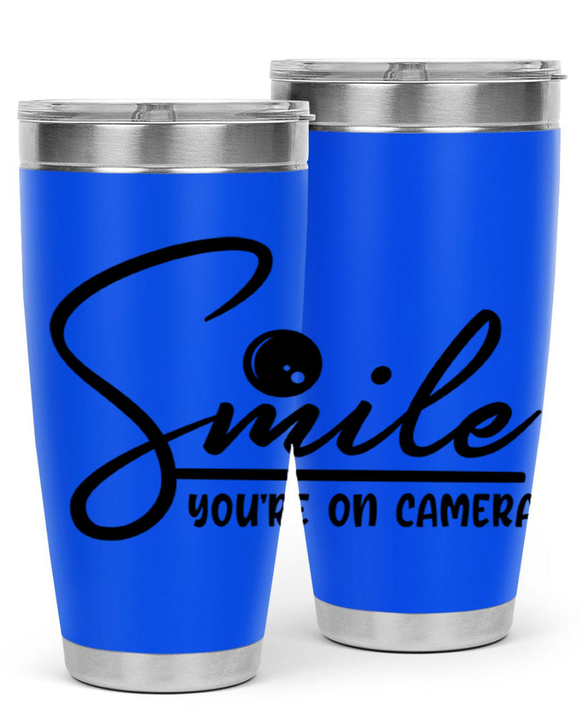 smile youre on camera 52#- home- Tumbler