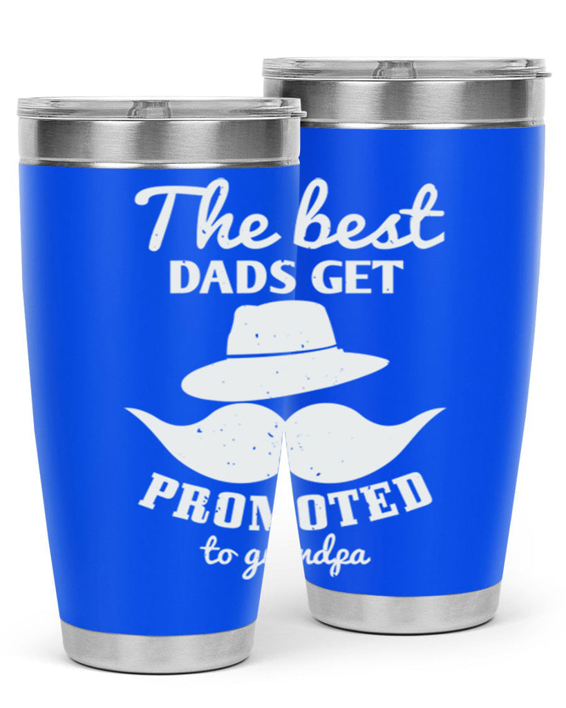 the best dads get promoted 164#- fathers day- Tumbler