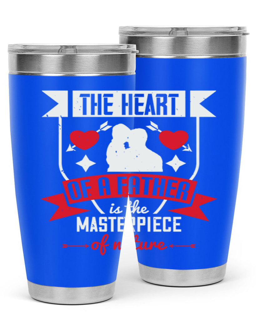 the heart of a father 159#- fathers day- Tumbler