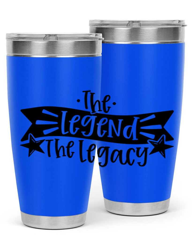 the legend the legacy 16#- fathers day- Tumbler