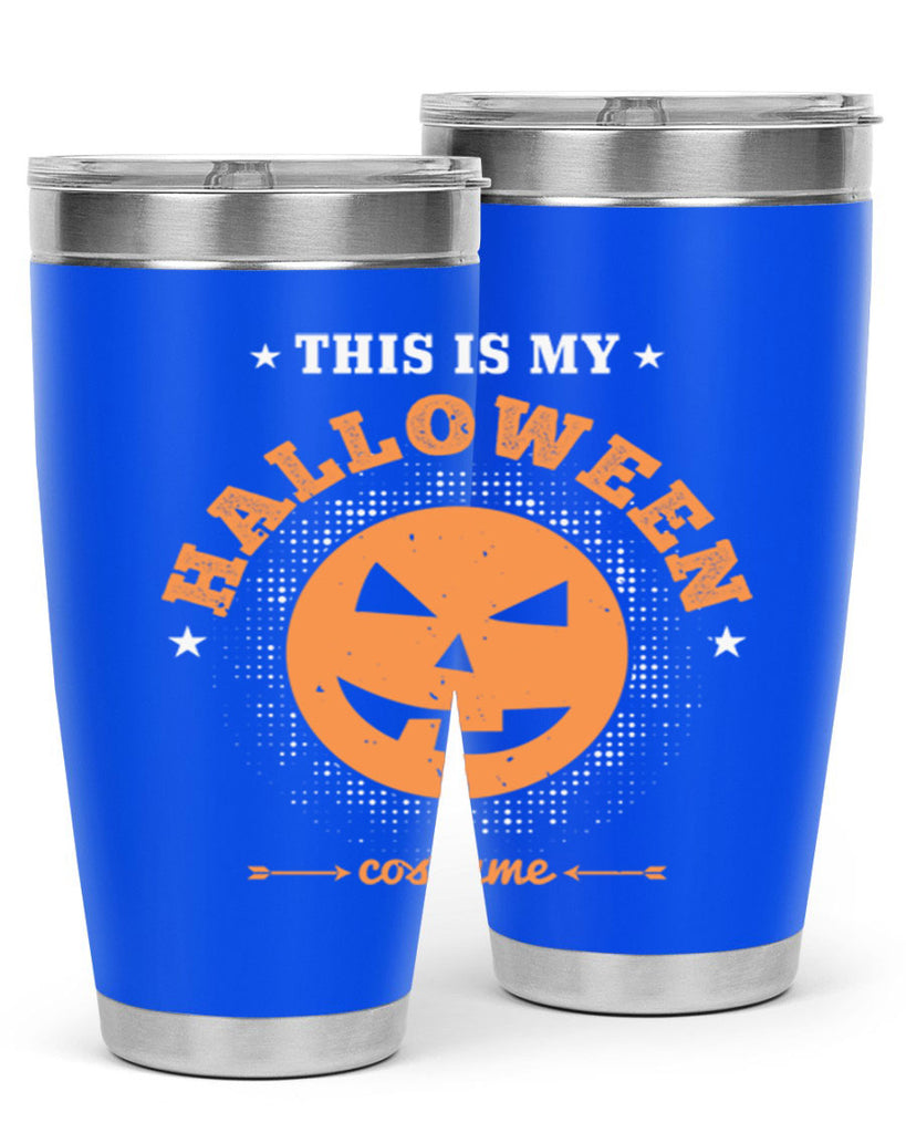 this is my halloween costume 128#- halloween- Tumbler