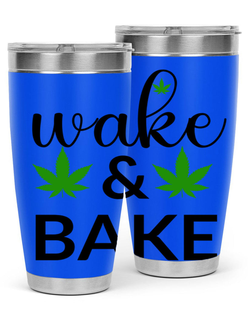 wake and bake 272#- marijuana- Tumbler