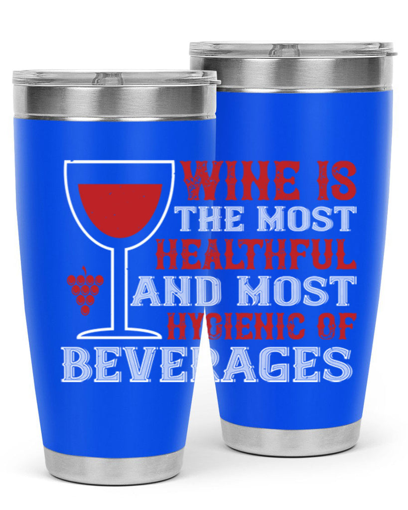 wine is the most healthful and most hygienic of 3#- wine- Tumbler