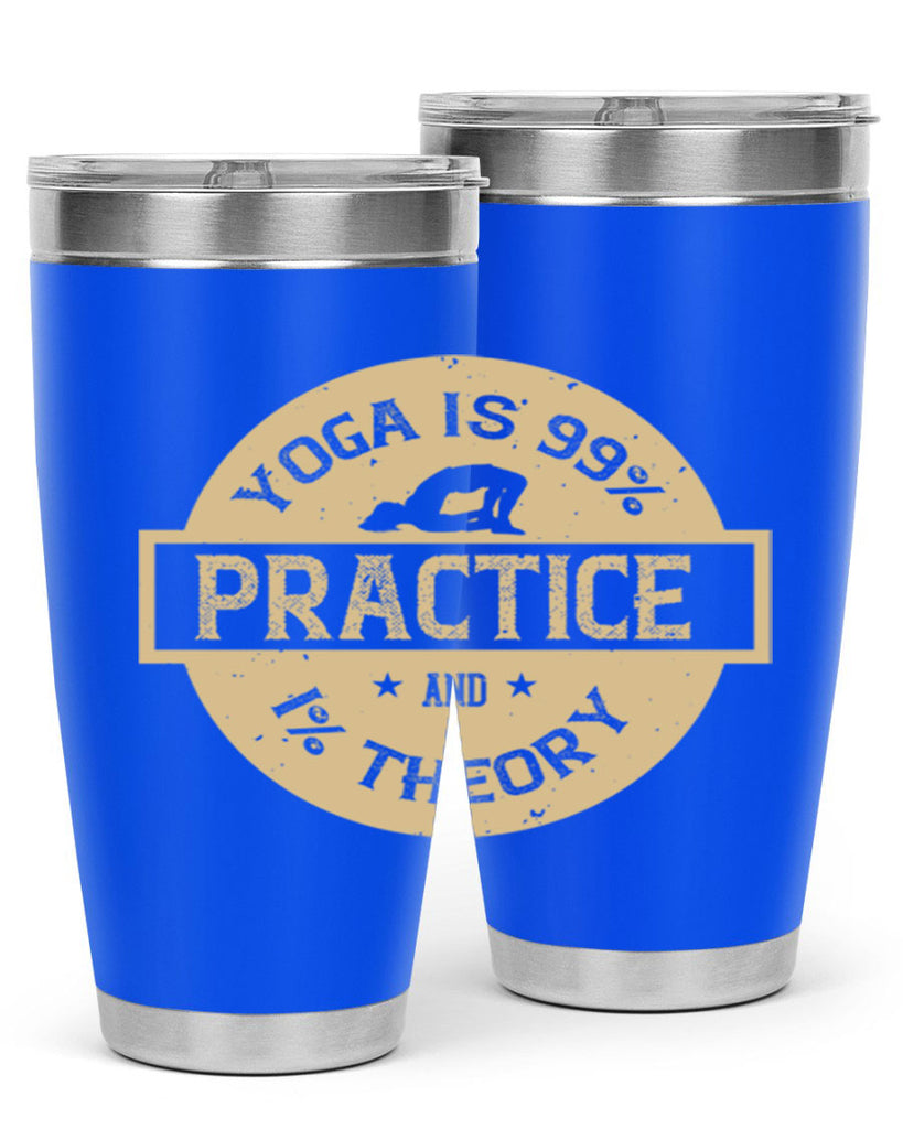 yoga is practice and theory 28#- yoga- Tumbler