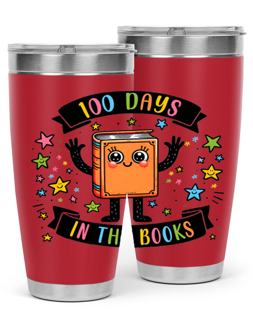 100 Days in the Books 30#- 100 days of school- Tumbler