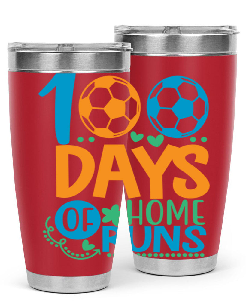 100 days of home runs 19#- 100 days of school- Tumbler