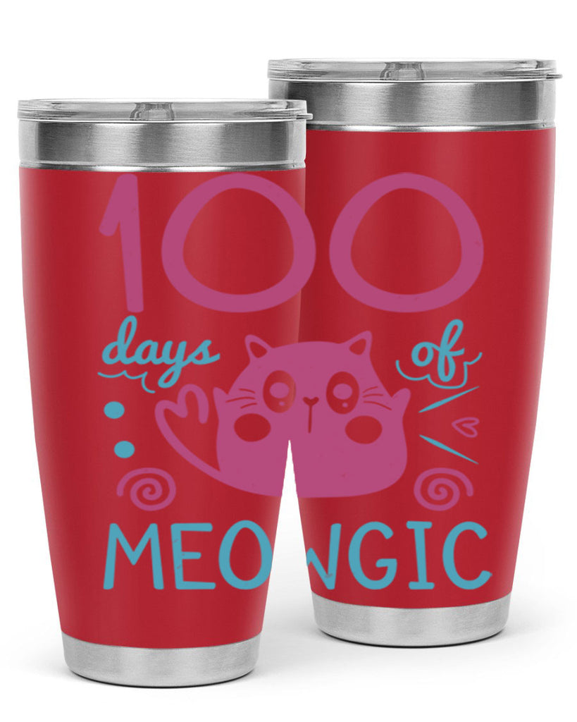 5 days of meowgic 45#- 100 days of school- Tumbler