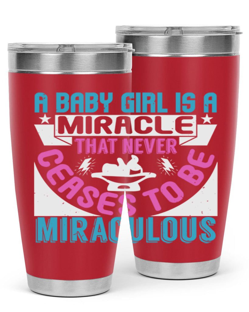 A baby girl is a miracle Style 196#- baby- tumbler