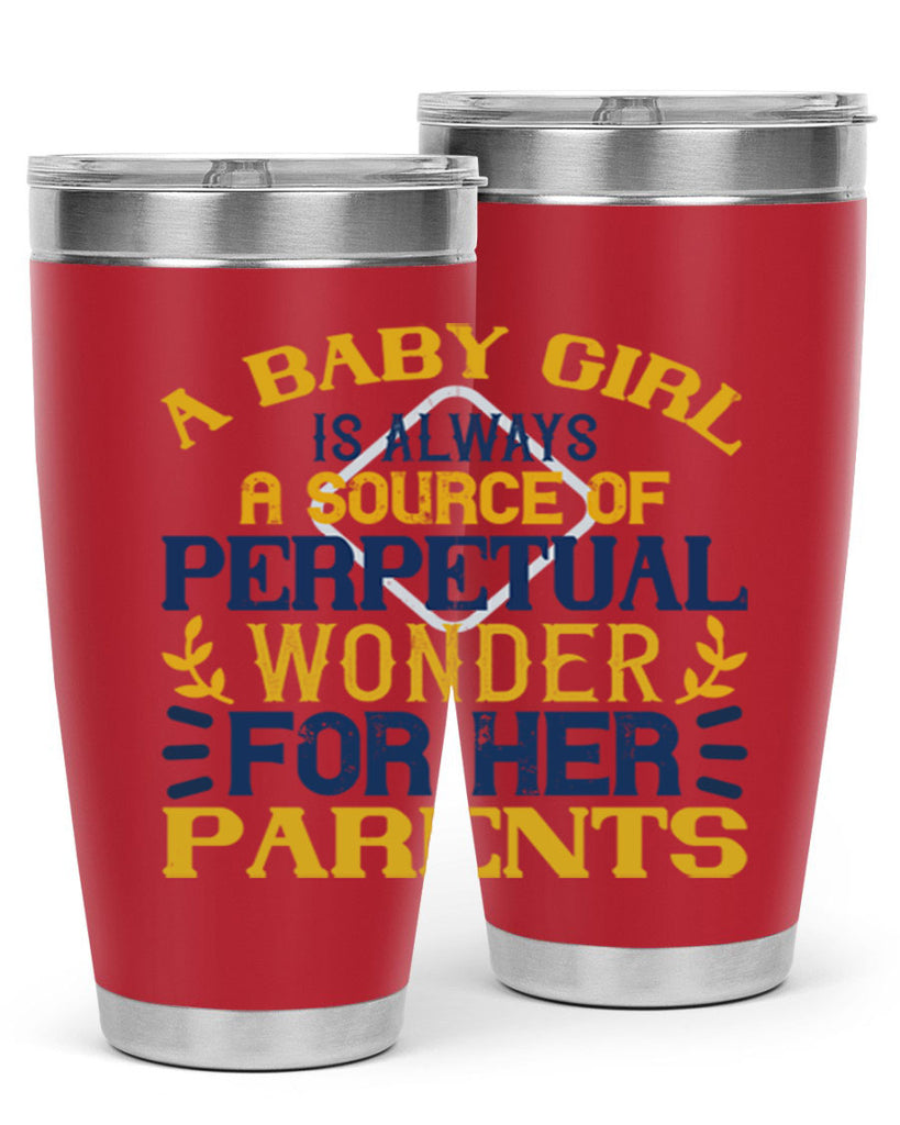 A baby girl is always a source of perpetual wonder for her parents Style 142#- baby- tumbler