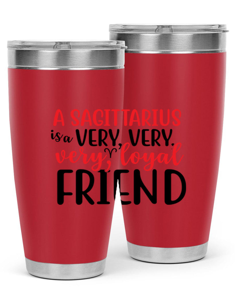 A sagittarius Is A Very Very Veryloyal Friend 60#- zodiac- Tumbler