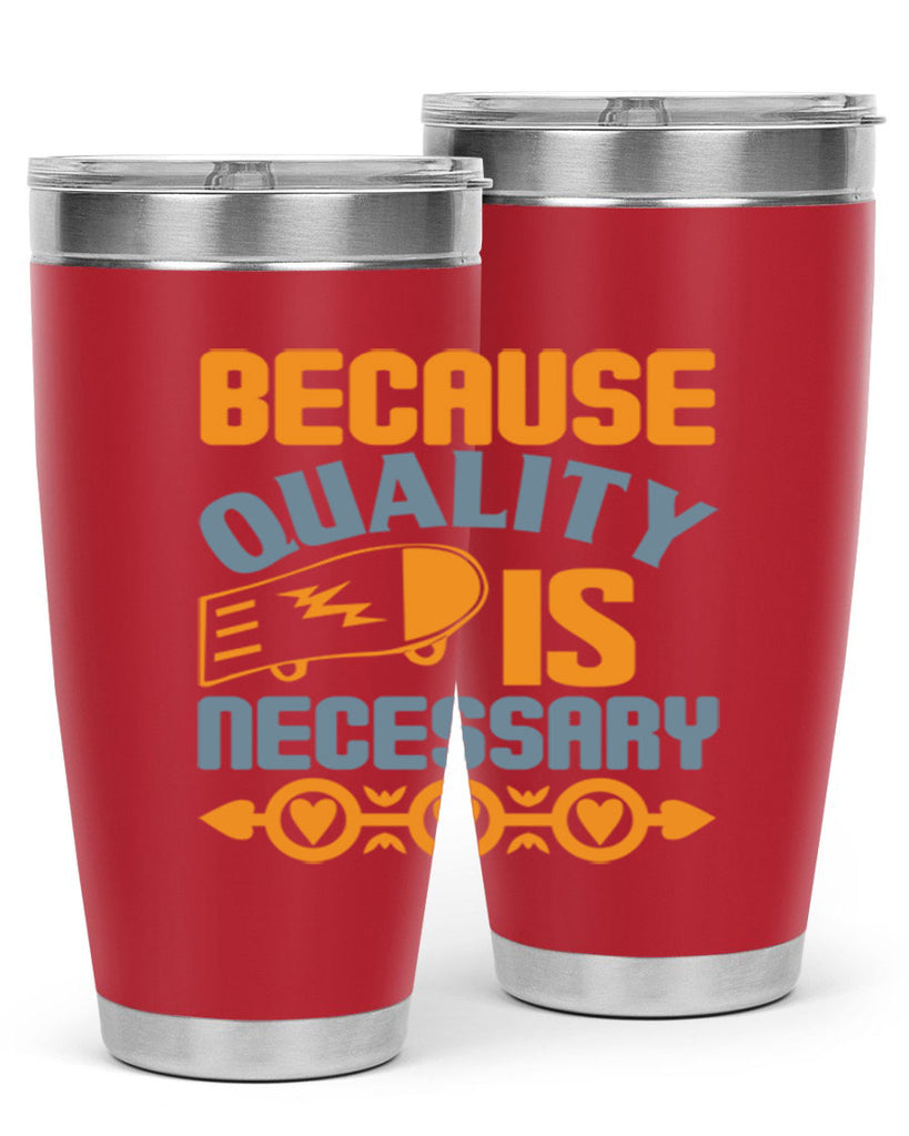 Because quality is Necessary Style 48#- cleaner- tumbler