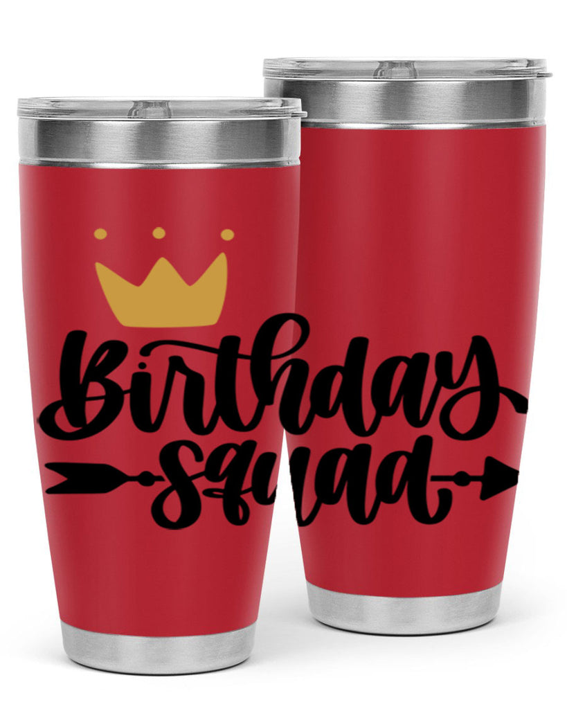 Birthday Squad Style 6#- birthday- tumbler