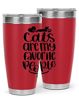 Cats Are My Favorite People Style 89#- cat- Tumbler