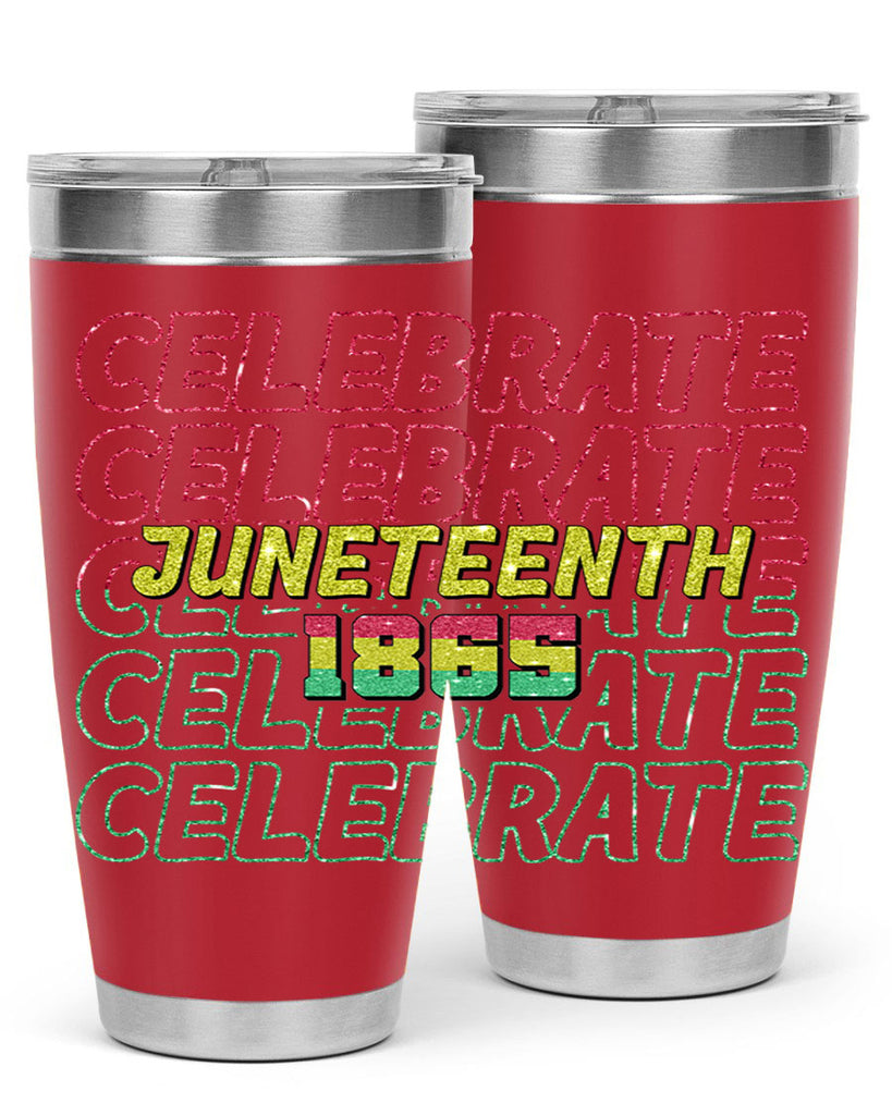 Celabrate Juneteenth Since 1865 Png 18#- Juneteenth- tumbler