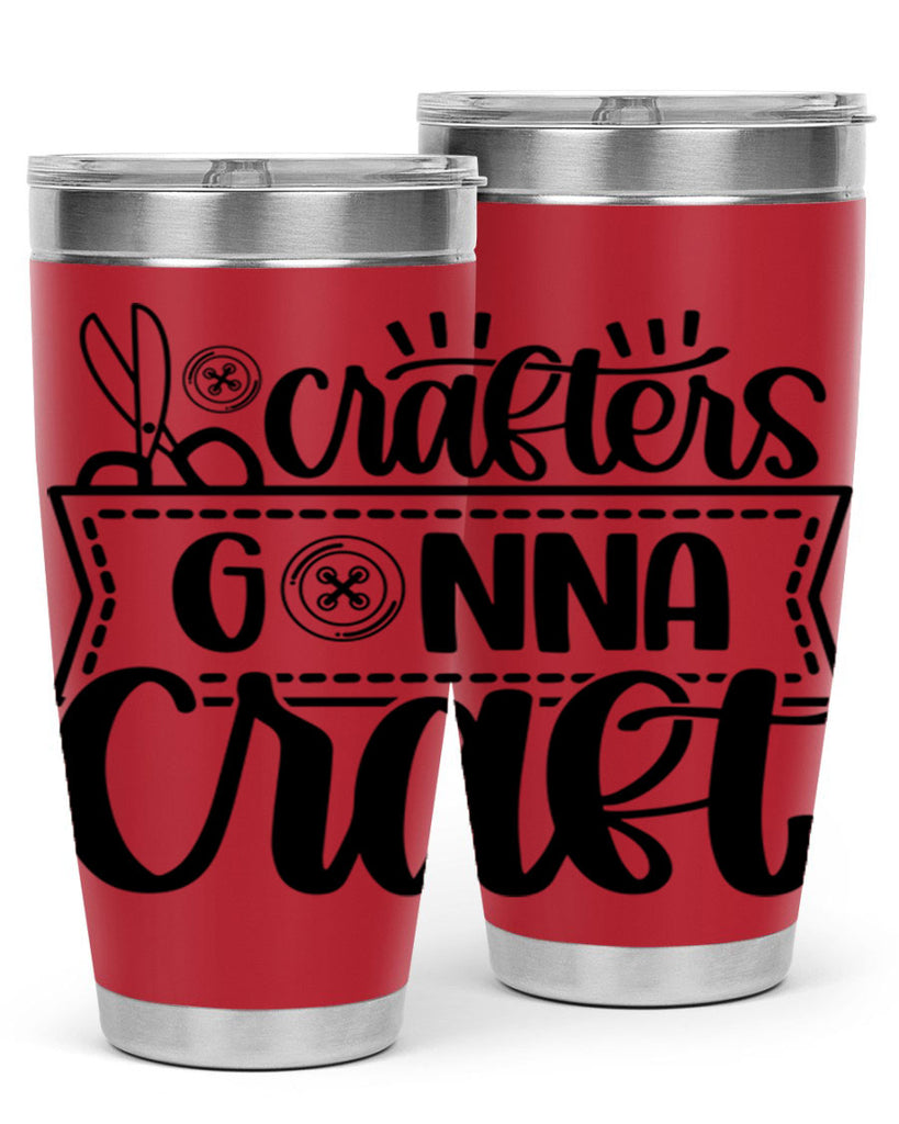 Crafters Gonna Craft 36#- crafting- Tumbler